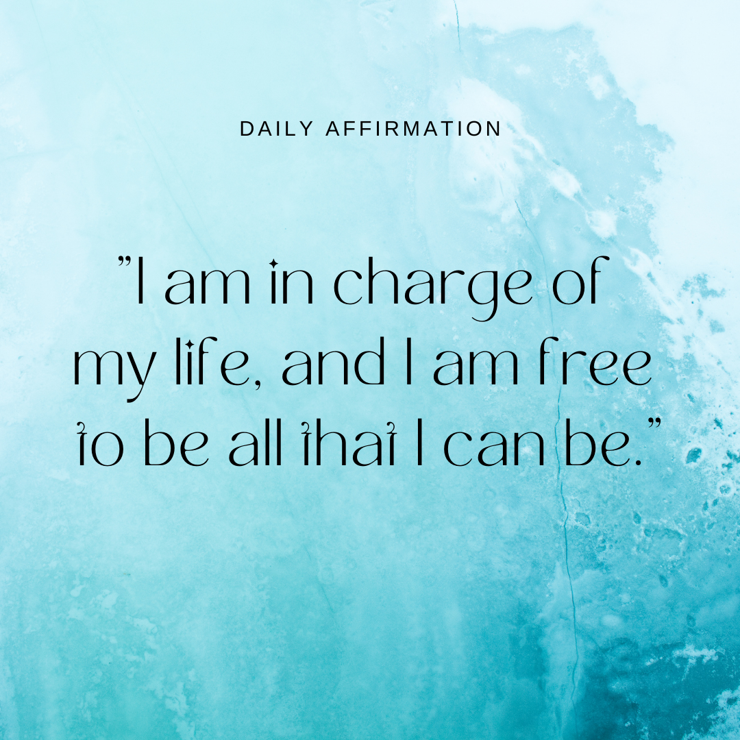 DAILY AFFIRMATION: I am in charge